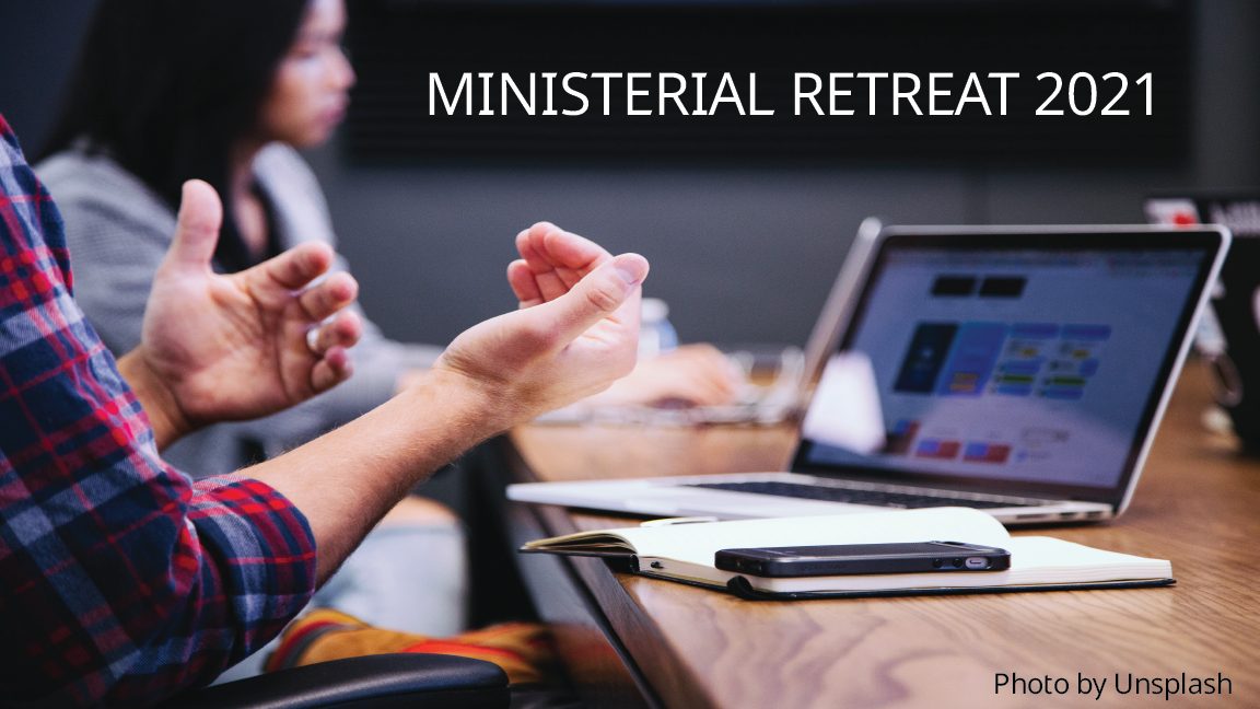 MINISTERS REFRESHED AND REENERGIZED AT 2021 RETREAT