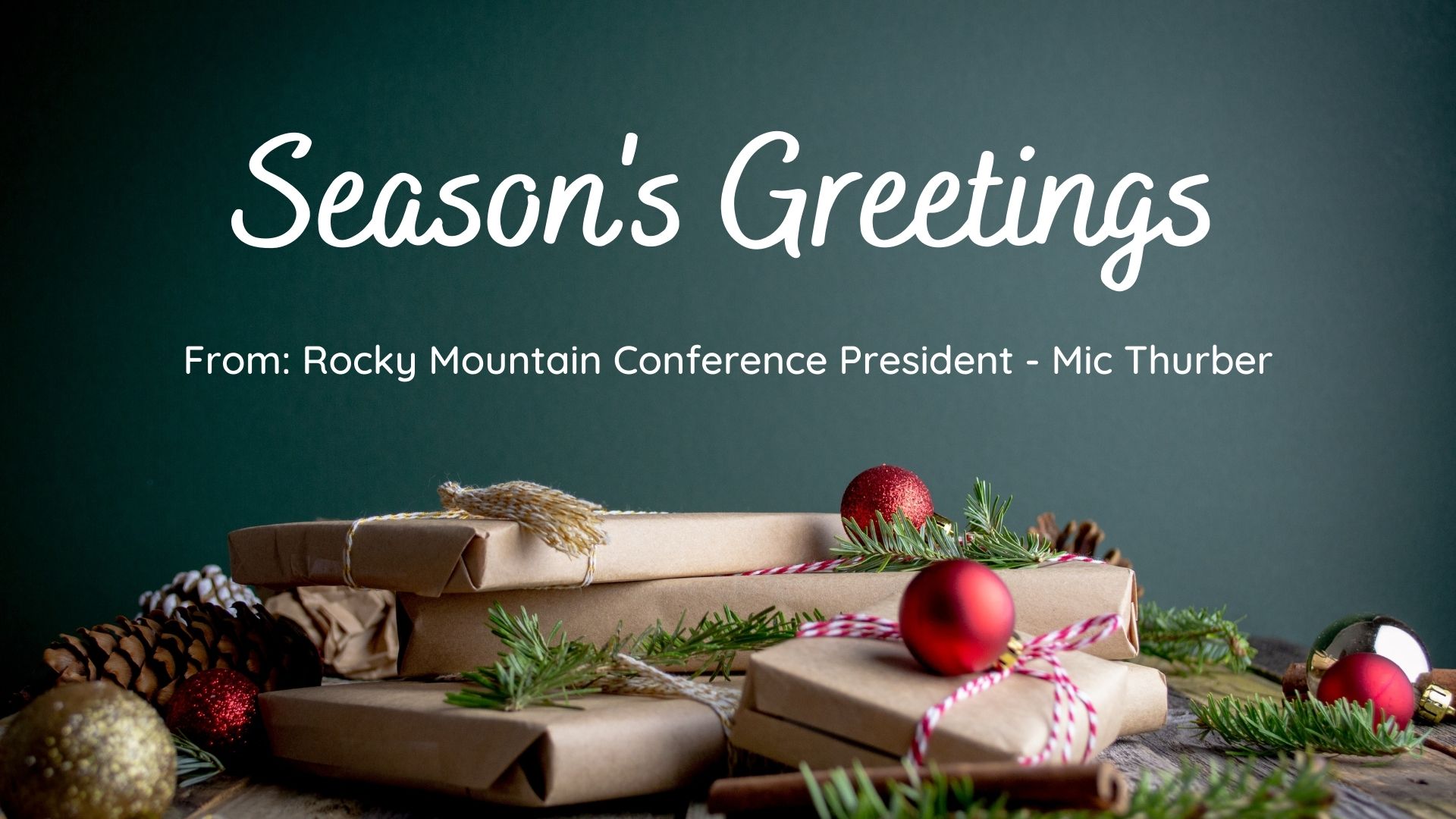 SEASON’S MESSAGE FROM RMC PRESIDENT