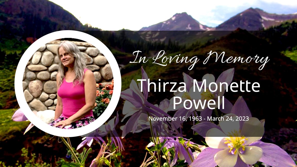 IN MEMORY OF THIRZA MONETTE POWELL